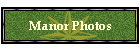 Manor Photos
